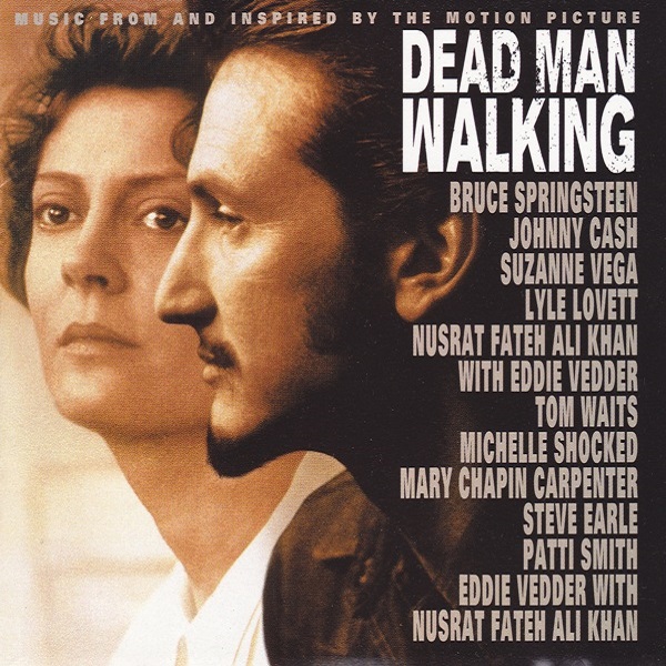 Dead Man Walking (Music From And Inspired By The Motion Picture)